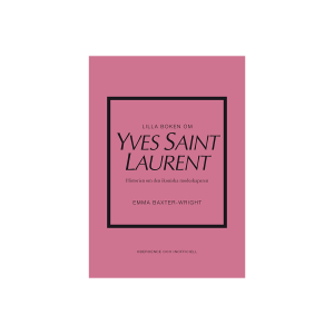 Lilla boken om Yves Saint Laurent